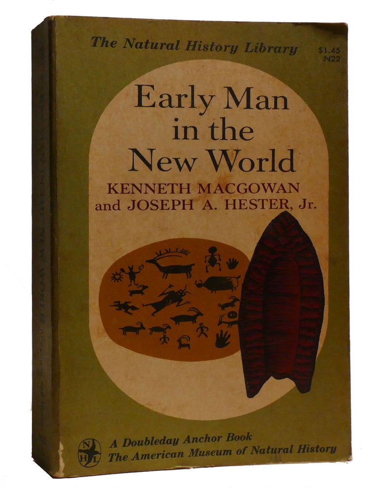 Item #218712 EARLY MAN IN THE NEW WORLD. Kenneth MacGowan.