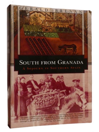 SOUTH FROM GRANADA; A Soujourn in Southern Spain