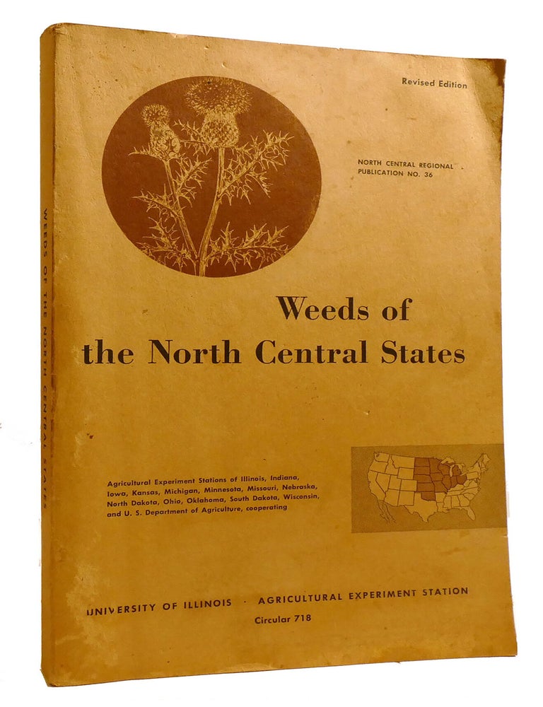 Item #219304 WEEDS OF THE NORTH CENTRAL STATES. editorial Subcommittee Of The Regional Techincal Committee.