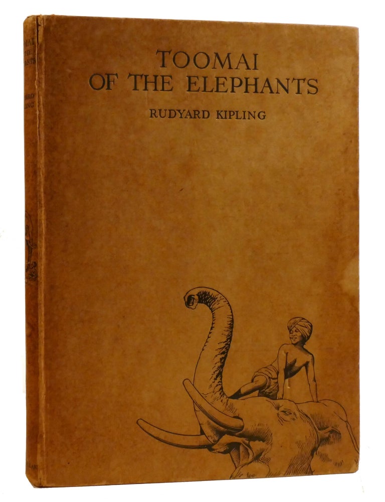 Item #219396 TOOMAI OF THE ELEPHANTS. Rudyard Kipling.