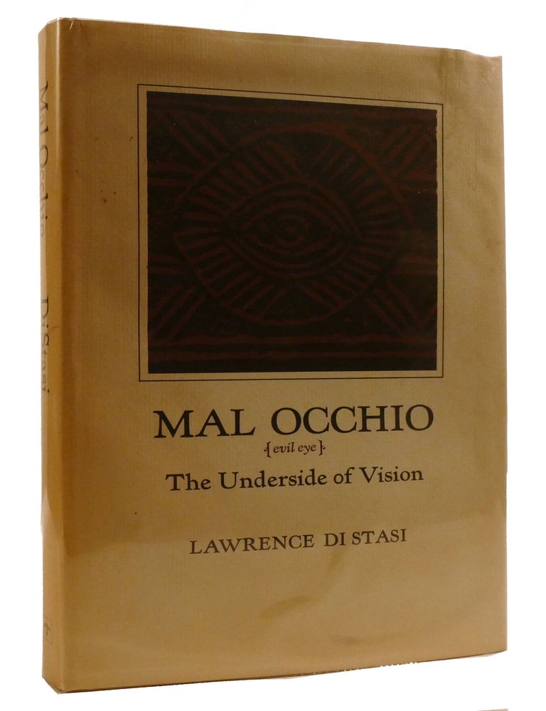 Item #219400 MAL OCCHIO [EVIL EYE]; The Underside of Vision. Lawrence Distasi.