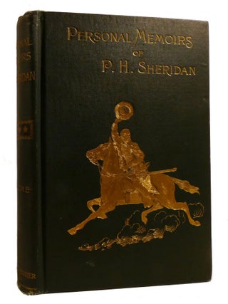 PERSONAL MEMOIRS OF P. H. SHERIDAN; General United States Army