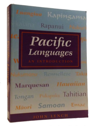 Item #219497 PACIFIC LANGUAGES; An Introduction. John Lynch
