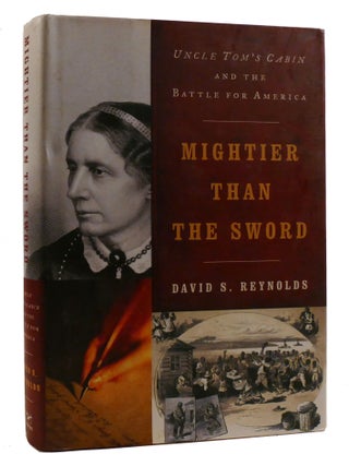 Item #219680 MIGHTIER THAN THE SWORD; and the Battle for America. David Reynolds