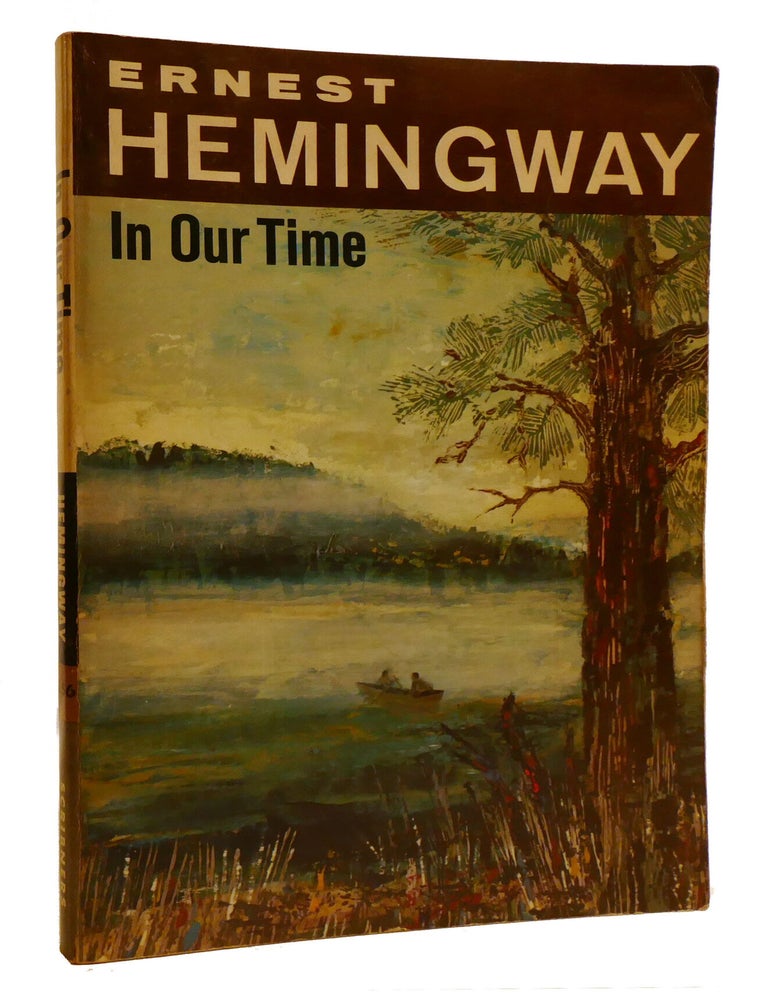 Item #220029 IN OUR TIME; Stories. Ernest Hemingway.