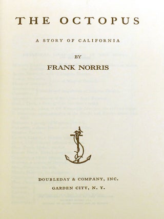 THE OCTOPUS; A Story of California