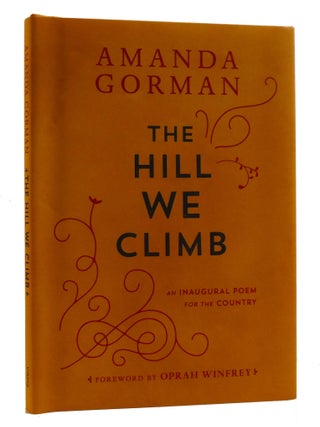 THE HILL WE CLIMB; An Inaugural Poem for the Country