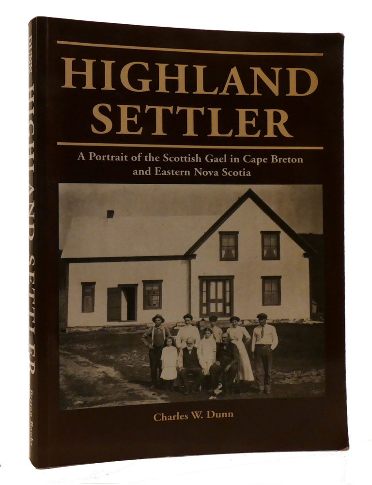 Item #220547 HIGHLAND SETTLER. Charles Dunn.