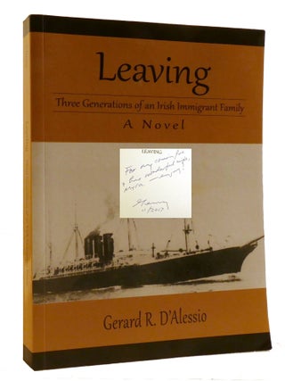 LEAVING; Three Generations of an Irish Immigrant Family Signed