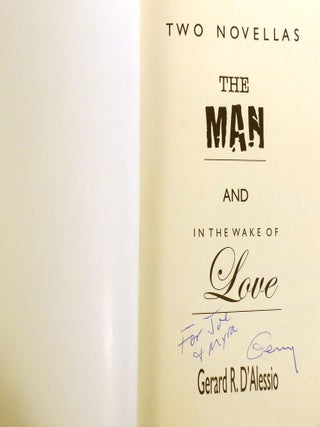 THE MAN AND IN THE WAKE OF LOVE; Signed