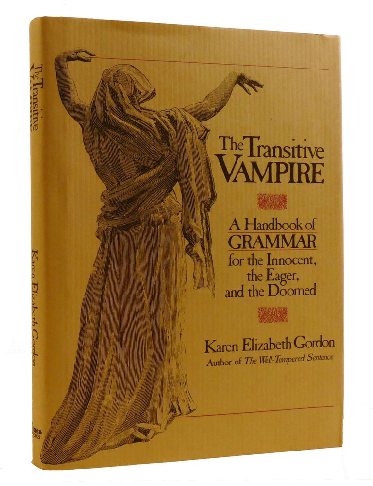 Item #220737 THE TRANSITIVE VAMPIRE. Karen Gordon.