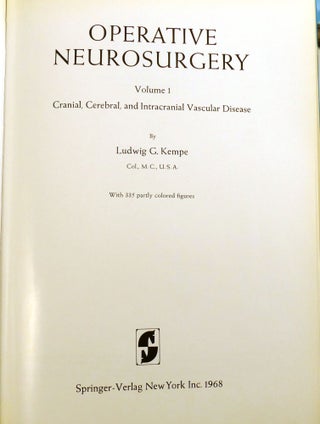 OPERATIVE NEUROSURGERY 2 VOLUME SET; Cranial, Cerebral, and Itracranial Vascular Disease, Posterior Fossa, Spinal Cord, and Peripheral Nerve Disease
