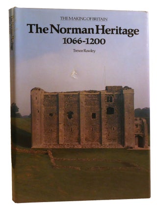 THE NORMAN HERITAGE, 1066-1200