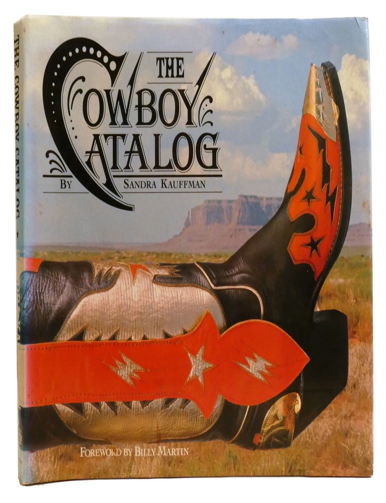 Item #221465 THE COWBOY CATALOG. Sandra Kauffman.