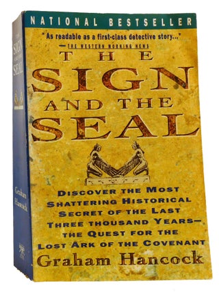 SIGN AND THE SEAL; The Quest for the Lost Ark of the Covenant