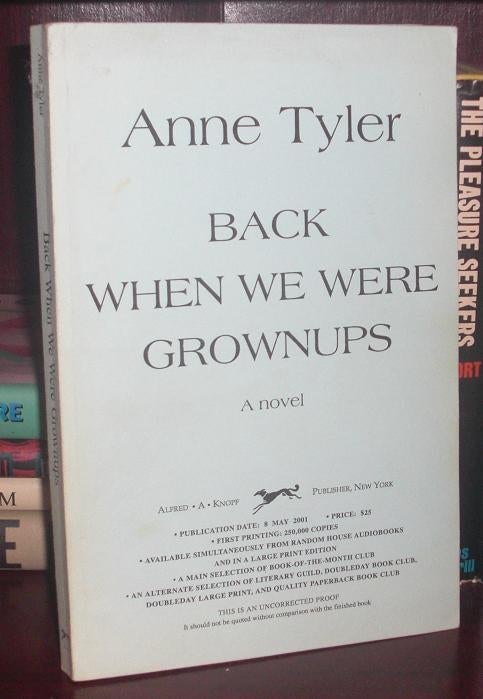 Item #25644 BACK WHEN WE WERE GROWNUPS. Anne Tyler.