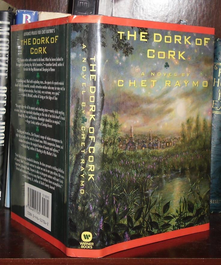 THE DORK OF CORK | Chet Raymo | First Edition; First Printing