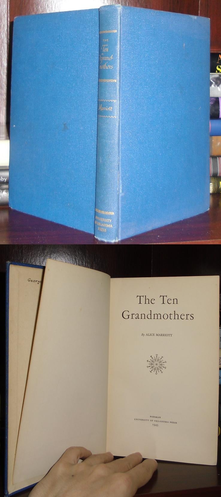 THE TEN GRANDMOTHERS | Alice Marriott | First Edition; First Printing