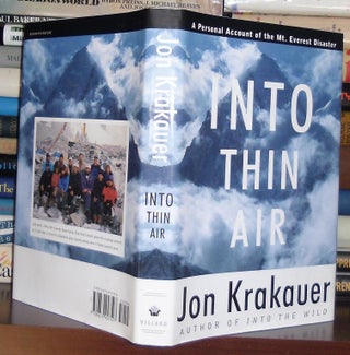 Item #28179 INTO THIN AIR : A Personal Account of the Mount Everest Disaster. Jon Krakauer