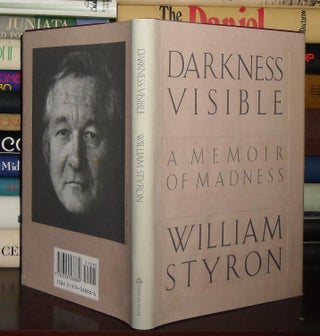 DARKNESS VISIBLE A MEMOIR OF MADNESS