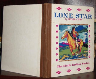 LONE STAR The Little Indian Series