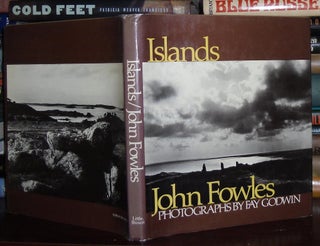 Item #28820 ISLANDS. John Ill Fay Godwin Fowles