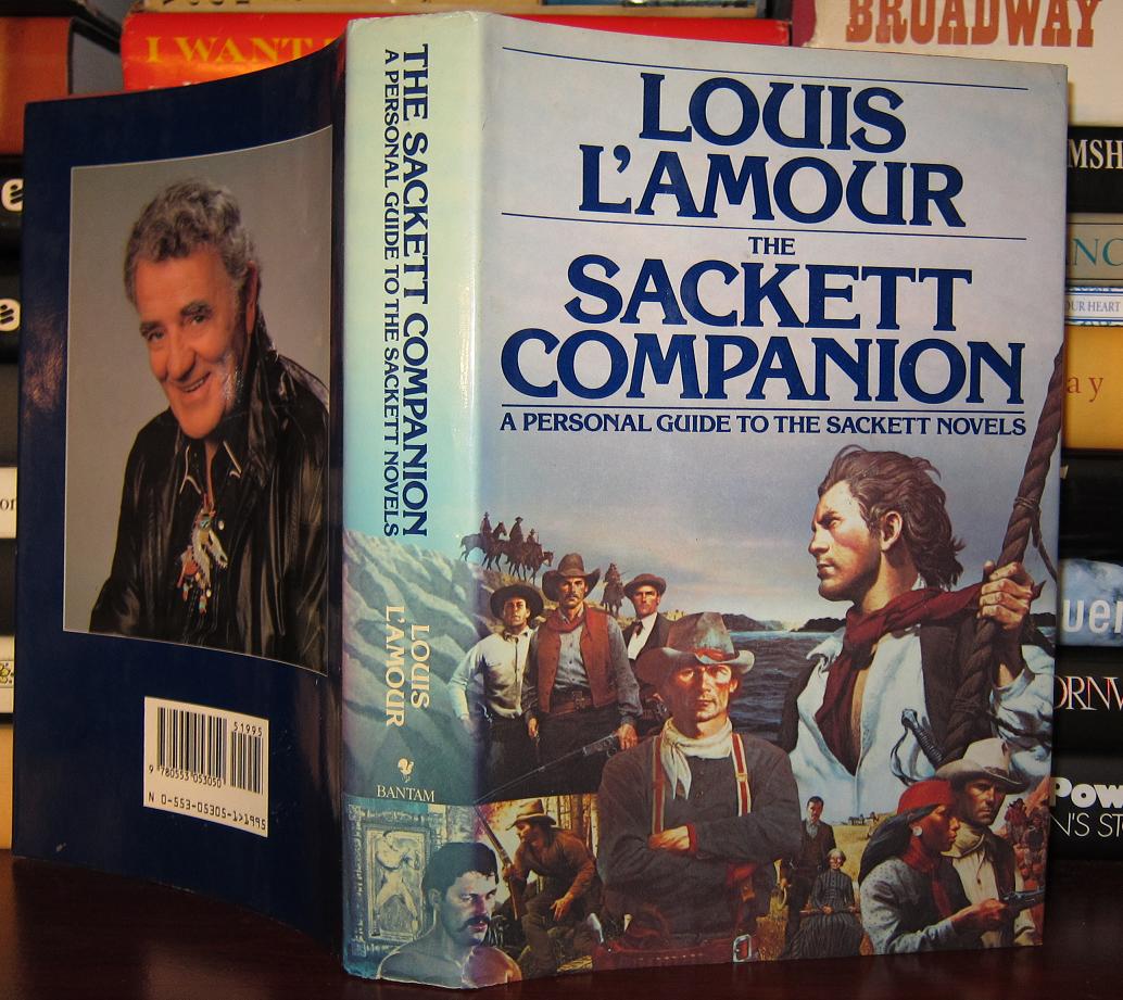 THE SACKETT COMPANION; A Personal Guide to the Sackett Novels, Louis L' Amour