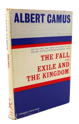 Item #300007 THE FALL AND EXILE AND THE KINGDOM. Albert Camus