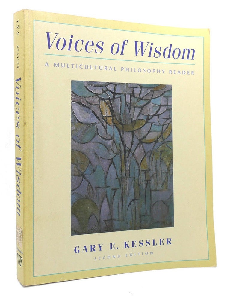 Item #300052 VOICES OF WISDOM A Multicultural Philosophy Reader. Gary E. Kessler.