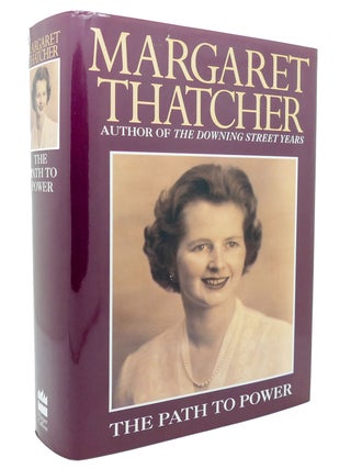 Item #300264 THE PATH TO POWER. Margaret Thatcher