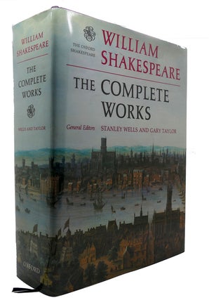 Item #300274 WILLIAM SHAKESPEARE The Complete Works (The Oxford Shakespeare). William...