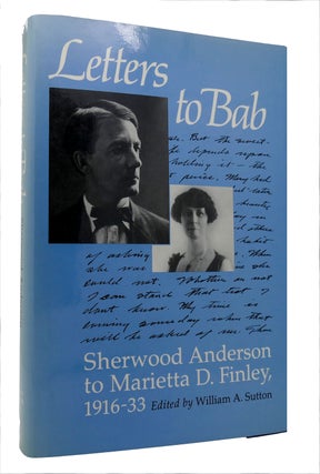 Item #300291 LETTERS TO BAB Sherwood Anderson to Marietta D. Finley, 1916-33. Sherwood Anderson