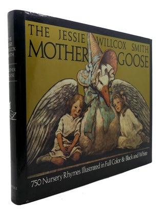 Item #300373 THE JESSIE WILLCOX SMITH MOTHER GOOSE 750 Nursery Rhymes Illustrated in Full Color &...