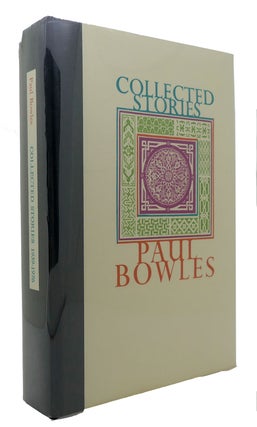 Item #300443 COLLECTED STORIES, 1939-1976. Paul Bowles