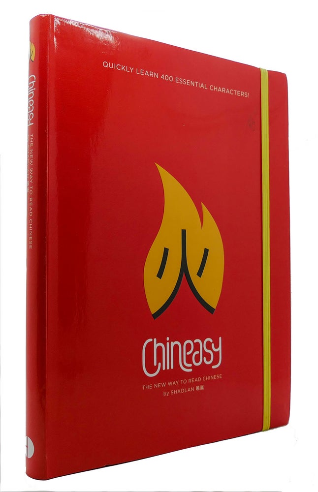 Item #300483 CHINEASY The New Way to Read Chinese. Shaolan Hsueh.