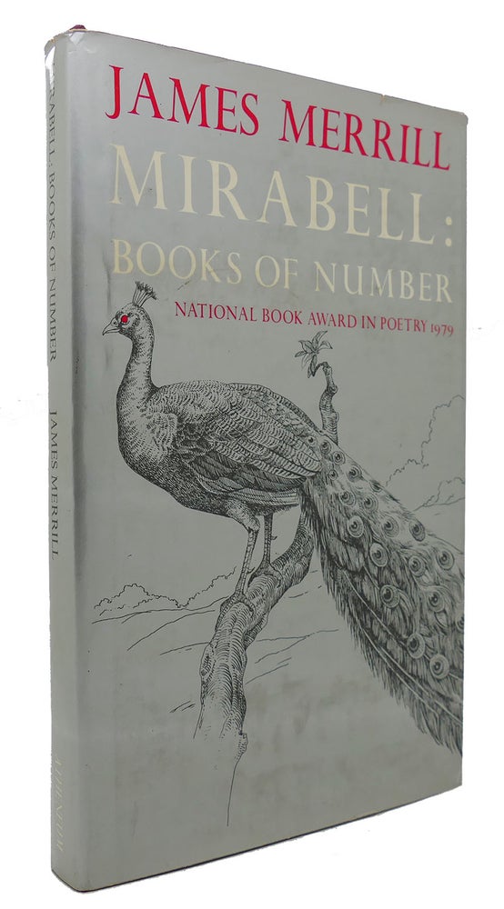 Item #300494 MIRABELL, BOOKS OF NUMBER. James Ingram Merrill.