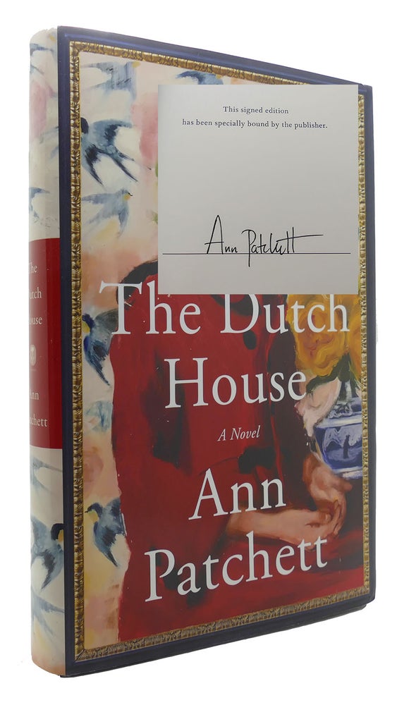 Item #300500 THE DUTCH HOUSE Signed 1st. Ann Patchett.
