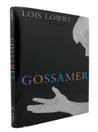 Item #300741 GOSSAMER. Lois Lowry