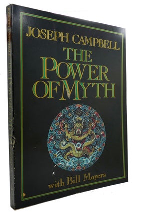 Item #300746 THE POWER OF MYTH. Joseph Campbell, Bill Moyers, Betty Sue Flowers