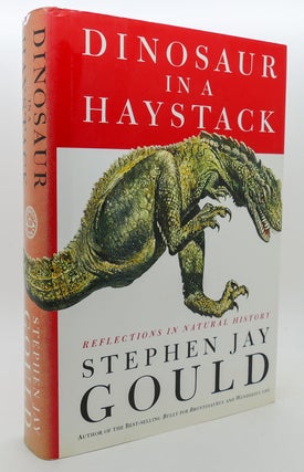 Item #300770 DINOSAUR IN A HAYSTACK Reflections in Natural History. Stephen Jay Gould