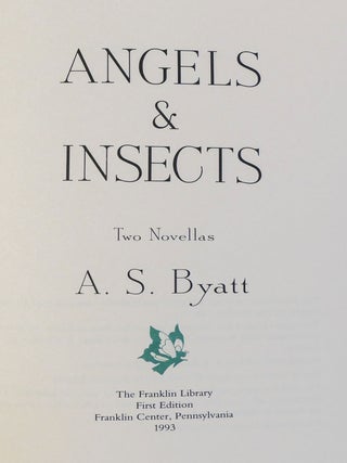 ANGELS & INSECTS; Franklin Library Signed