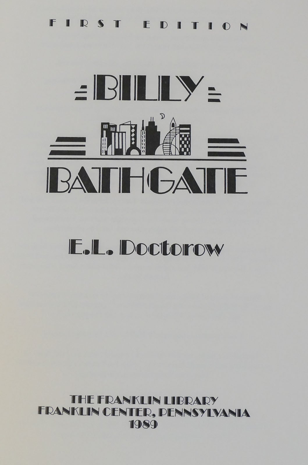 BILLY BATHGATE; Franklin Library Signed | E. L. Doctorow | First ...