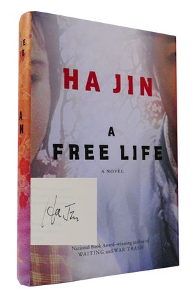 Item #301563 A FREE LIFE SIGNED Signed. Ha Jin