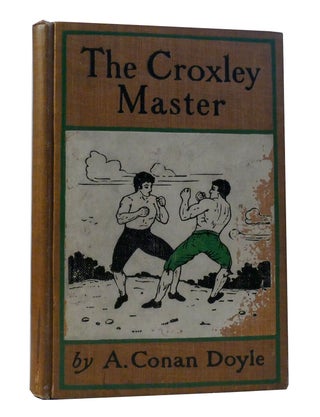 Item #301623 THE CROXLEY MASTER. Arthur Conan Doyle
