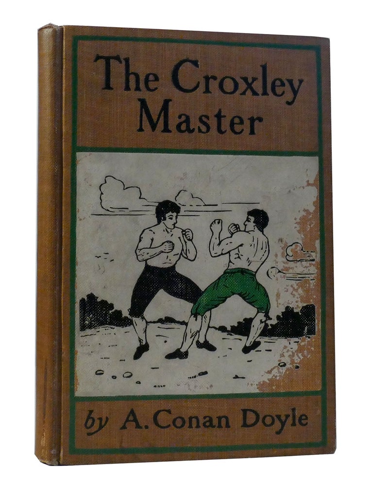 Item #301623 THE CROXLEY MASTER. Arthur Conan Doyle.