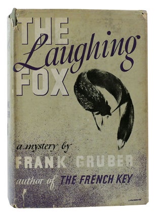 Item #301638 THE LAUGHING FOX. Frank Gruber