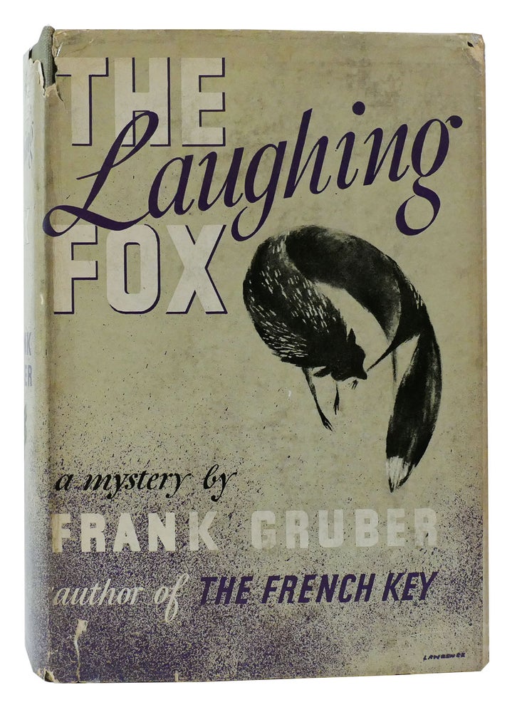 Item #301638 THE LAUGHING FOX. Frank Gruber.
