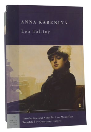 Item #301682 ANNA KARENINA Barnes & Noble Classics. Leo Tolstoy