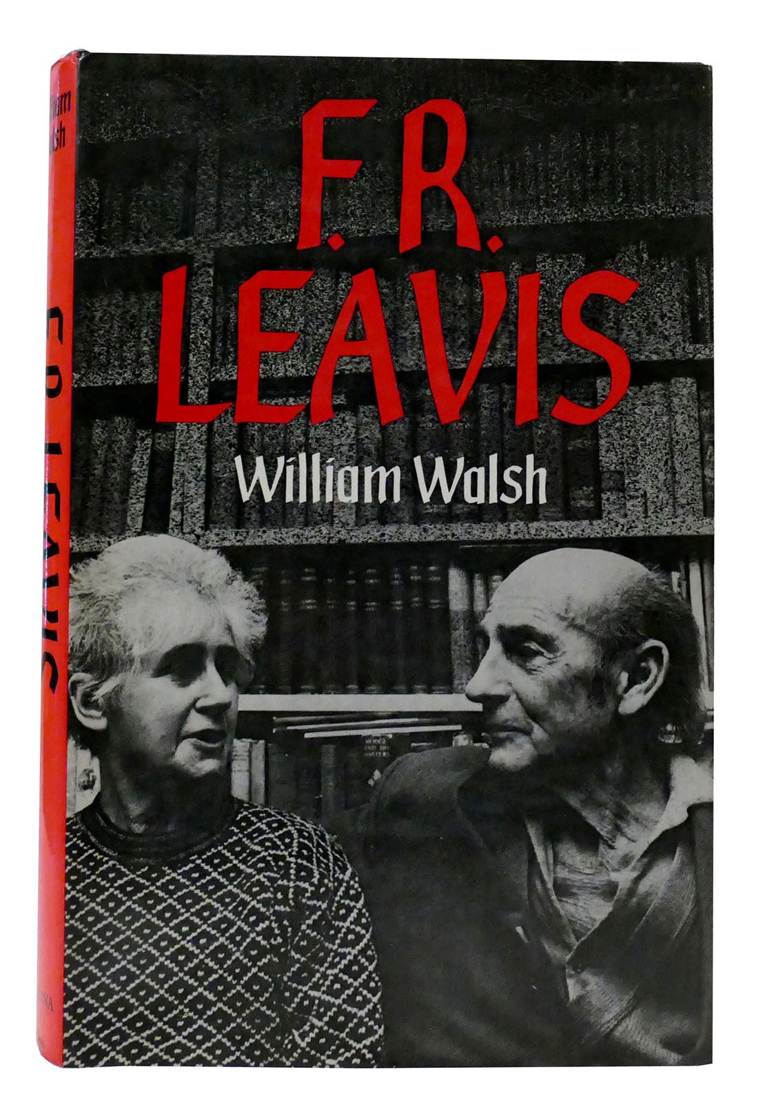 F. R. LEAVIS | William Walsh | First Edition; First Printing