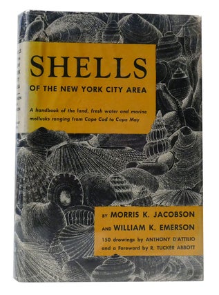 Item #302560 SHELLS OF THE NEW YORK CITY AREA. Morris K. Jacobson, William K. Emerson